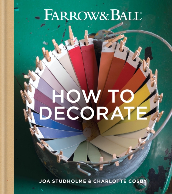 Farrow & Ball How to Decorate : Transform your home with paint & paper, EPUB eBook