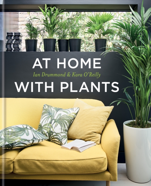 At Home with Plants : Transform Your Home with Plants, EPUB eBook