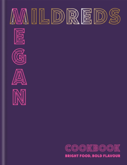 Mildreds Vegan Cookbook, Hardback Book