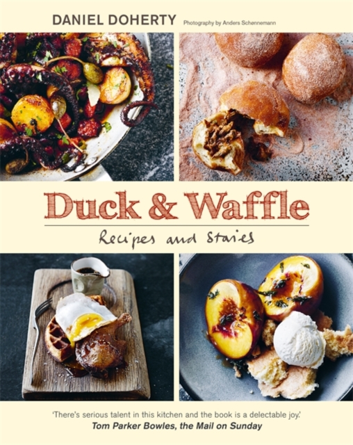 Duck & Waffle : Recipes and stories, Paperback / softback Book