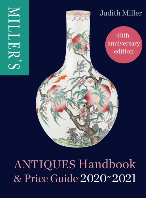 Miller's Antiques Handbook & Price Guide 2020-2021, Hardback Book