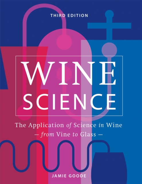 Wine Science : The Application of Science in Winemaking, Hardback Book