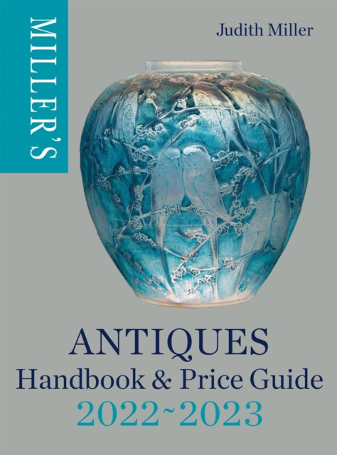 Miller's Antiques Handbook & Price Guide 2022-2023, Hardback Book