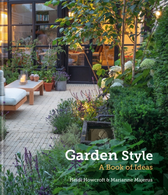 Garden Style : A Book of Ideas, Hardback Book