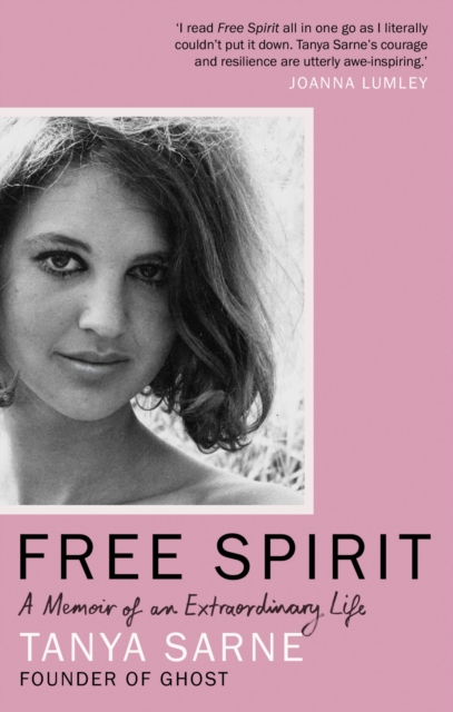 Free Spirit : A Memoir of an Extraordinary Life, Paperback / softback Book