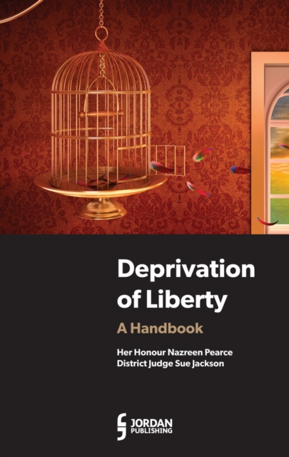 Deprivation of Liberty : A Handbook, Paperback / softback Book
