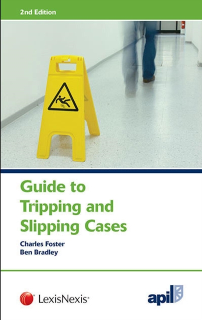APIL Guide to Tripping and Slipping Cases, Paperback / softback Book