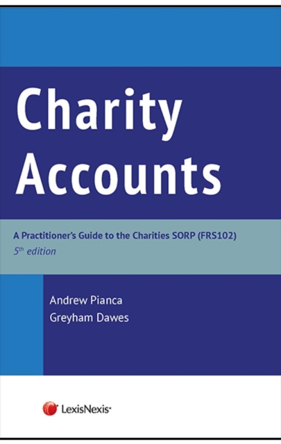 Charities Accounts : A Practitioners Guide to the Charities SORP, Mixed media product Book