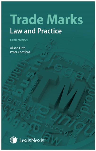 Trade Marks : Law and Practice, Paperback / softback Book