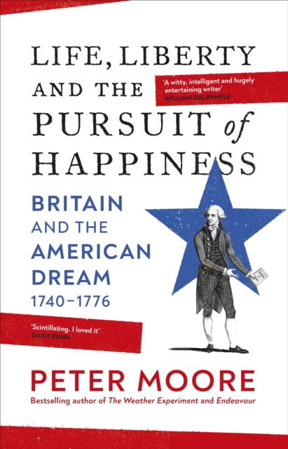 Life, Liberty and the Pursuit of Happiness : From the Sunday Times bestselling author of Endeavour, Hardback Book