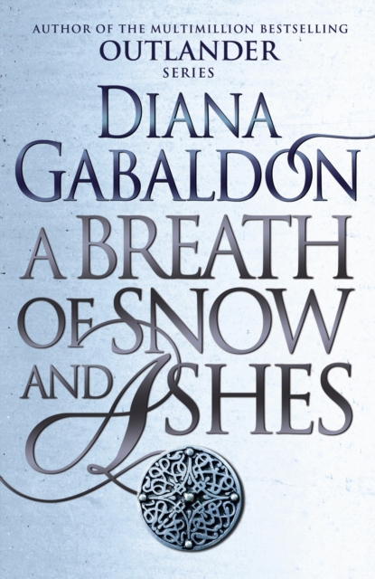 A Breath Of Snow And Ashes : (Outlander 6), Paperback / softback Book