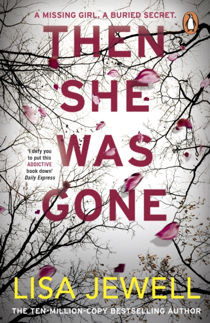 Then She Was Gone : the addictive, psychological thriller from the Sunday Times bestselling author of The Family Upstairs, Paperback / softback Book