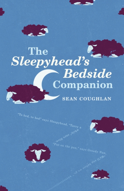 The Sleepyhead's Bedside Companion, Paperback / softback Book