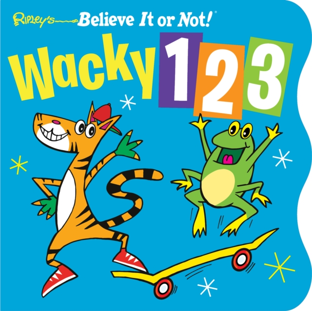 Ripley's Wacky 123 (Board Book), Hardback Book