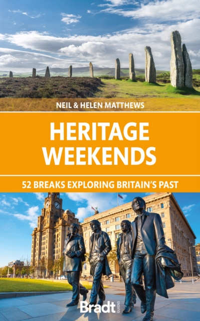 Heritage Weekends : 52 breaks exploring Britain's past, Paperback / softback Book