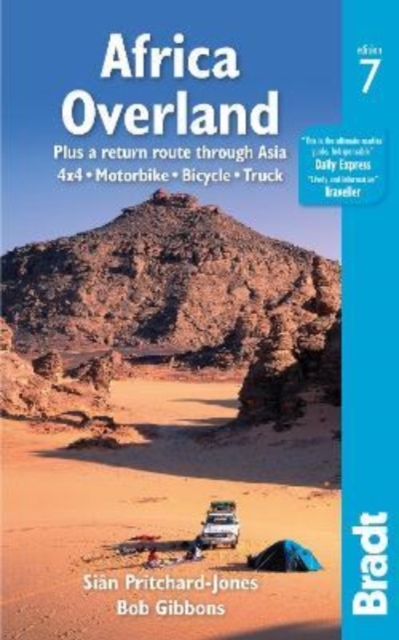Africa Overland : plus a return route through Asia - 4x4· Motorbike· Bicycle· Truck, Paperback / softback Book
