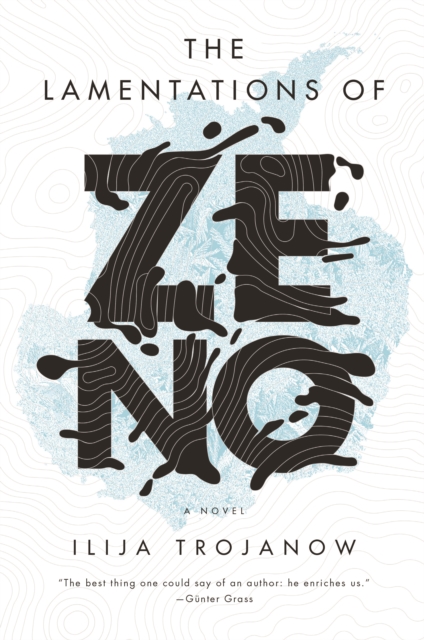 The Lamentations of Zeno : A Novel, EPUB eBook