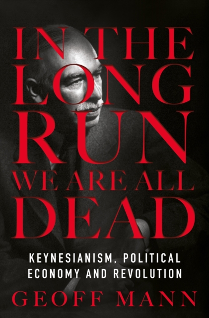 In the Long Run We Are All Dead, EPUB eBook
