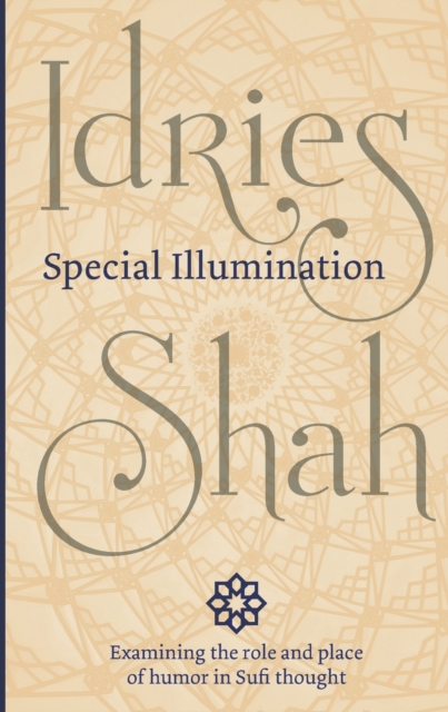 Special Illumination : The Sufi Use of Humor, Paperback / softback Book