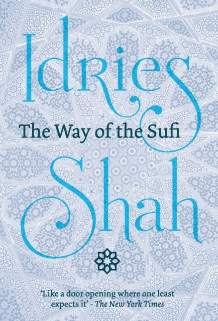 The Way of the Sufi, Hardback Book