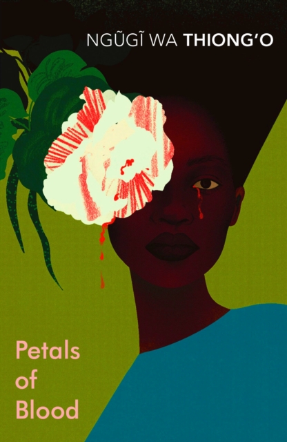 Petals of Blood, Paperback / softback Book