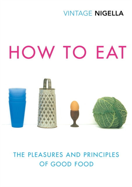 How To Eat : Vintage Classics Anniversary Edition, Paperback / softback Book