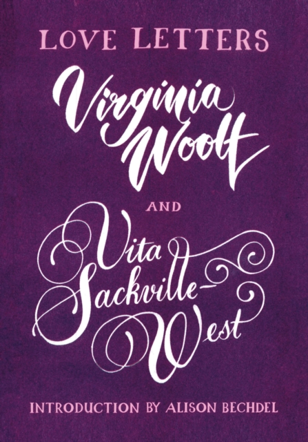 Love Letters: Vita and Virginia, Paperback / softback Book