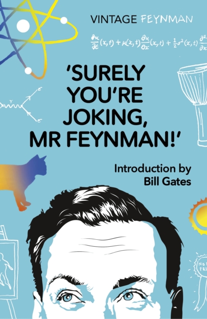 Surely You're Joking Mr Feynman : Adventures of a Curious Character, Paperback / softback Book