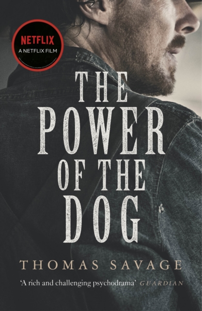 The Power of the Dog : NOW A NETFLIX FILM STARRING BENEDICT CUMBERBATCH, Paperback / softback Book