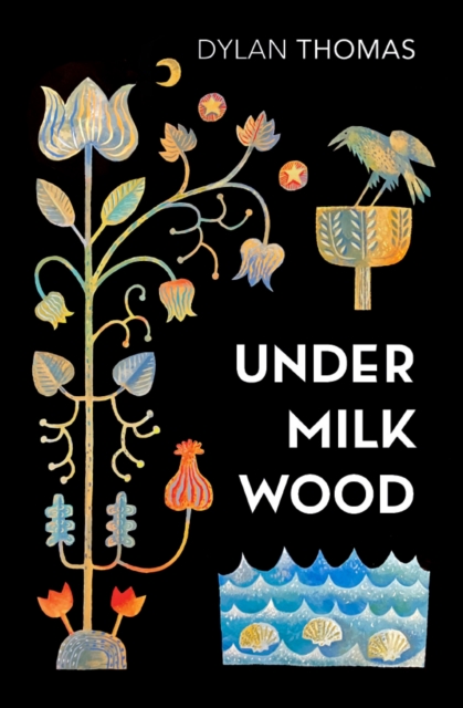 Under Milk Wood : A Play for Voices, Paperback / softback Book