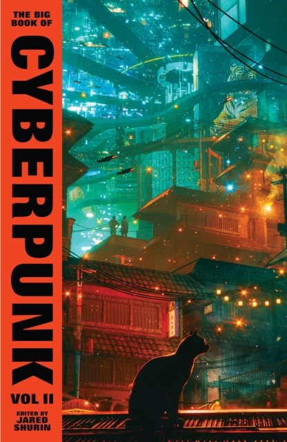 The Big Book of Cyberpunk Vol. 2, Hardback Book