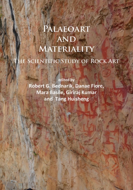 Paleoart and Materiality : The Scientific Study of Rock Art, PDF eBook