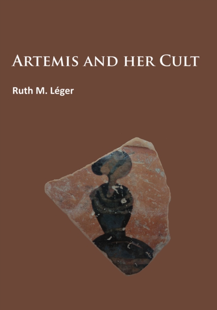 Artemis and Her Cult, PDF eBook