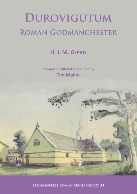 Durovigutum: Roman Godmanchester, Paperback / softback Book