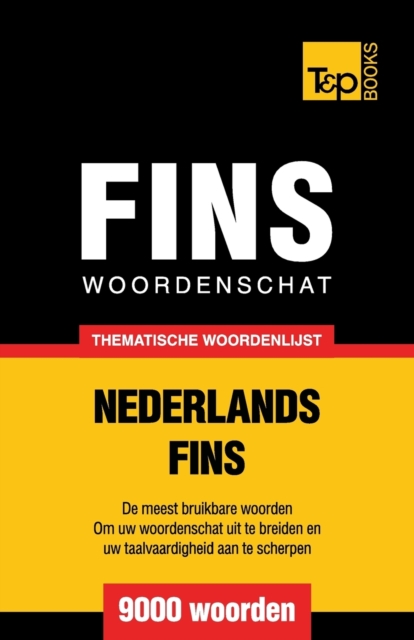 Thematische woordenschat Nederlands-Fins - 9000 woorden, Paperback / softback Book
