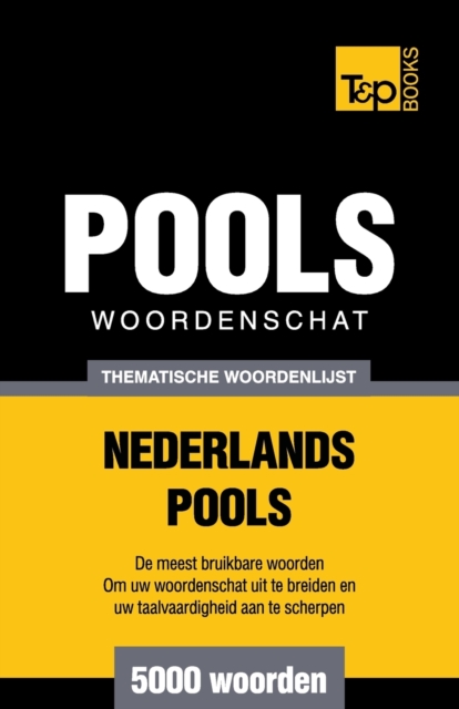 Thematische woordenschat Nederlands-Pools - 5000 woorden, Paperback / softback Book