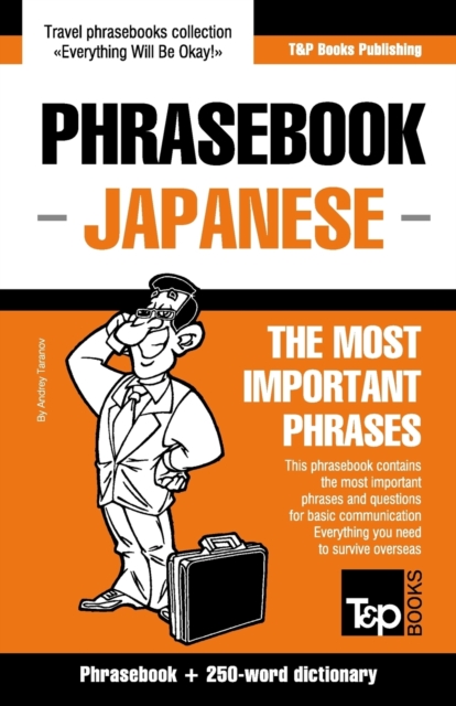 English-Japanese phrasebook and 250-word mini dictionary, Paperback / softback Book