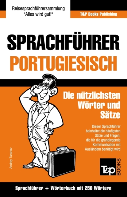 Sprachfuhrer Deutsch-Portugiesisch und Mini-Woerterbuch mit 250 Woertern, Paperback / softback Book