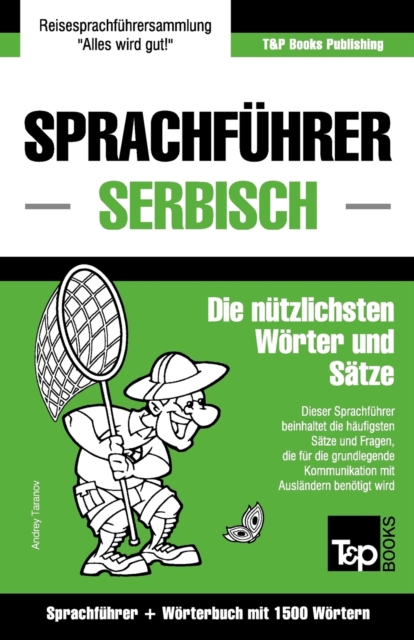 Sprachfuhrer Deutsch-Serbisch und Kompaktwoerterbuch mit 1500 Woertern, Paperback / softback Book
