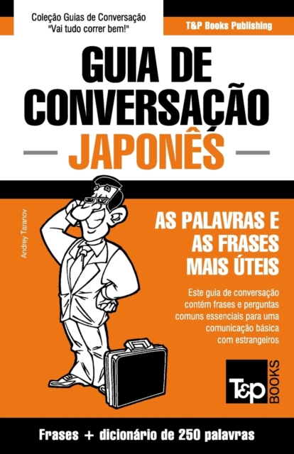 Guia de Conversacao Portugues-Japones e mini dicionario 250 palavras, Paperback / softback Book