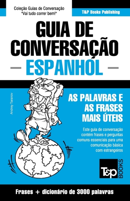 Guia de Conversacao Portugues-Espanhol e vocabulario tematico 3000 palavras, Paperback / softback Book