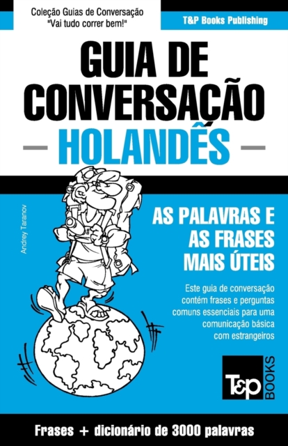 Guia de Conversacao Portugues-Holandes e vocabulario tematico 3000 palavras, Paperback / softback Book