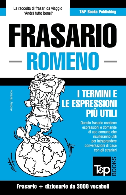 Frasario Italiano-Romeno e vocabolario tematico da 3000 vocaboli, Paperback / softback Book