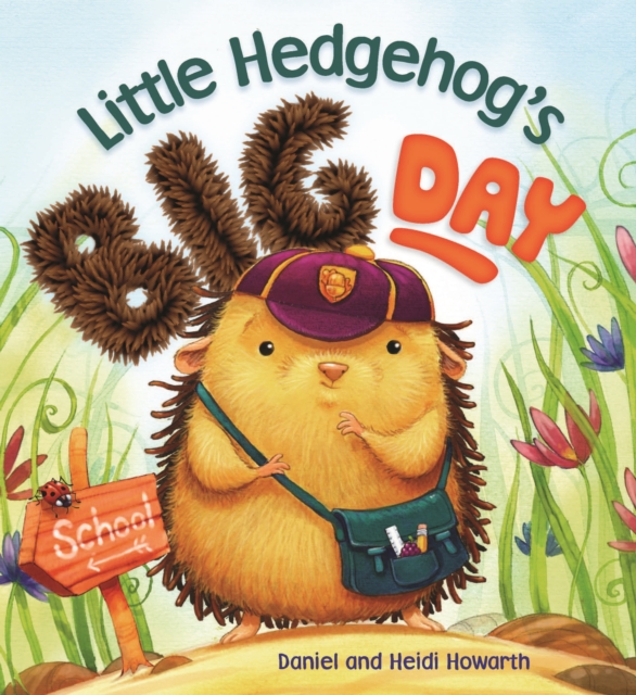 Storytime: Little Hedgehog's Big Day, Hardback Book