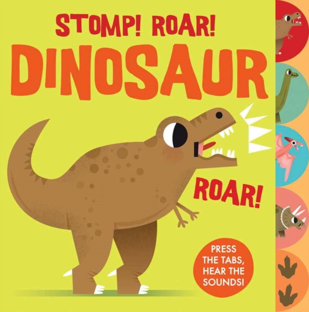 Sounds of the Wild: Stomp Roar! Dinosaur, Board book Book