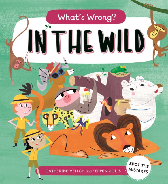 What's Wrong? in the Wild, Paperback / softback Book
