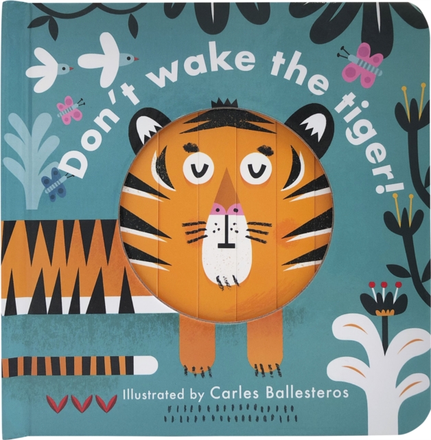 Don't Wake the Tiger, Board book Book