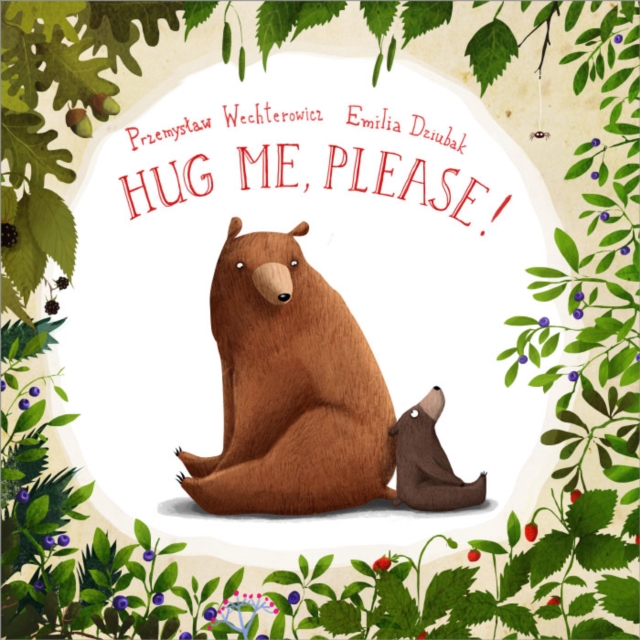 Hug Me, Please!, Hardback Book