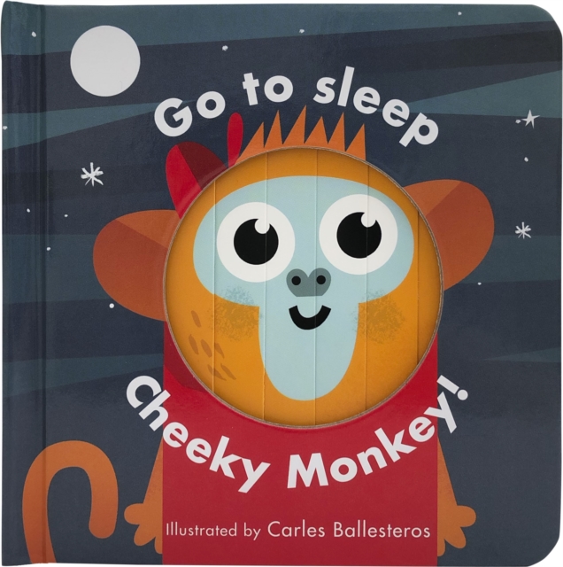 Go to Sleep, Cheeky Monkey, Board book Book