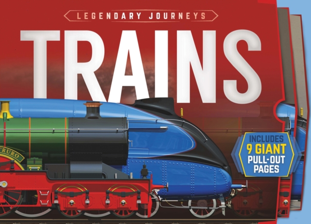 Legendary Journeys: Trains, Hardback Book